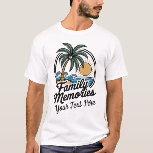 Camiseta Recuerdos Familiares Personalizados Vacaciones en