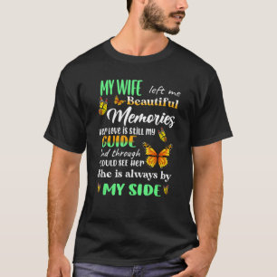 Camiseta Recuerdos Mi Esposa Amor Sigue Siendo Mi Guía Ella