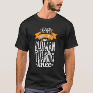 Camiseta Recuperación de cirugía de reemplazo de rodilla de