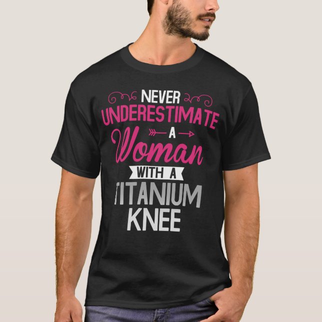 Camiseta Recuperación de cirugía de rodilla de titanio feme (Anverso)
