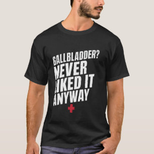 Camiseta Recuperación de cirugía de vesícula biliar post co