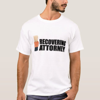 Camiseta "Recuperando ropa del abogado" para las mujeres