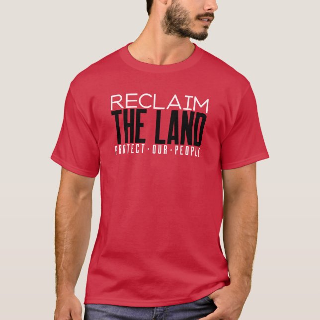 Camiseta Recuperar la tierra proteger los derechos de tierr (Anverso)
