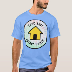 Camiseta Recuperar las casas vacantes Gentrificación Tye de