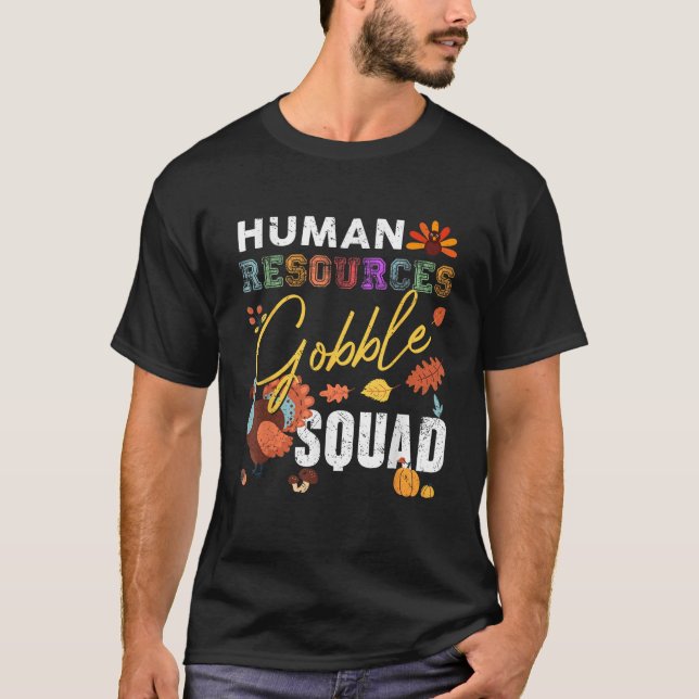 Camiseta Recursos humanos Gobble Squad Acción de Gracias Ca (Anverso)