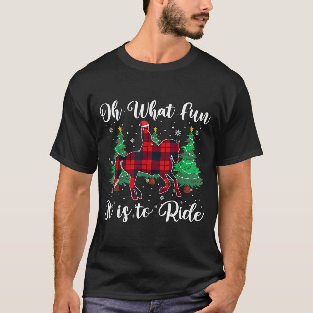 Camiseta Red Buffalo Plaid Horse Oh What Fun It Is To Ride  (Anverso)