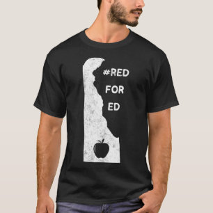 Camiseta Red For Ed  Delaware Teacher Public Education 