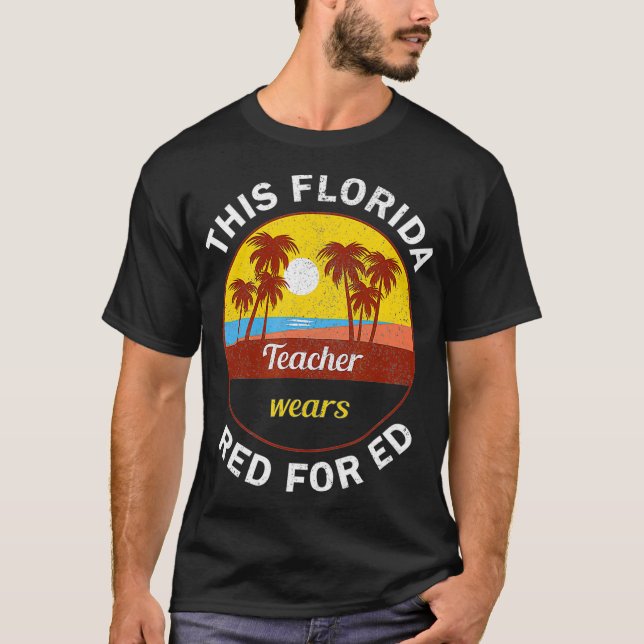 Camiseta Red For Ed  Florida Teacher Protest Tshirt  (Anverso)