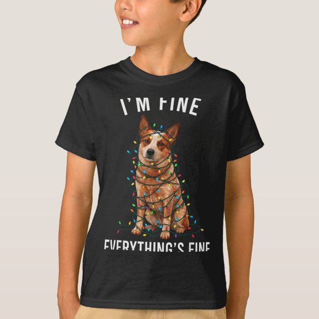 Camiseta Red Heeler Christmas I'm Fine Everything Is Fine  (Anverso)