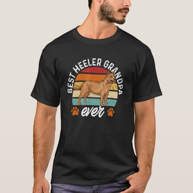 Camiseta Red Heeler Dad Best Heeler Grandpa Australian Catt (Anverso)