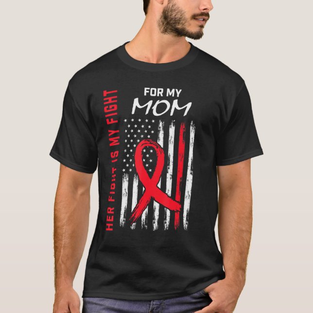 Camiseta Red Her Fight is my Fight Mom Heart Disease Awaren (Anverso)