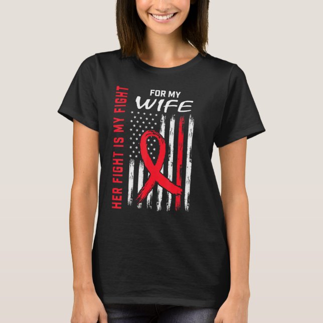 Camiseta Red Her Fight is my Fight Wife Heart Disease Aware (Anverso)