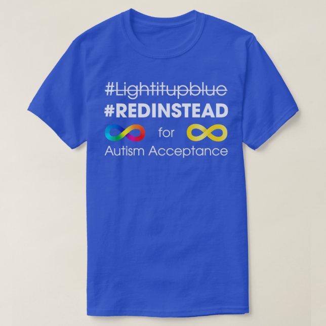 Camiseta Red Instead For Autism Acceptance1 (Diseño del anverso)