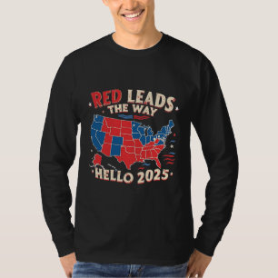 Camiseta Red lidera el camino Hola a la inauguración de Tru