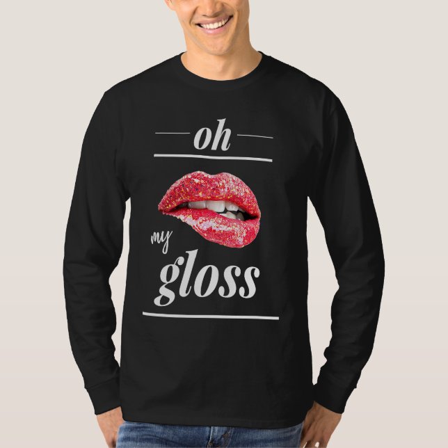 Camiseta Red lips lipgloss oh my gloss (Anverso)