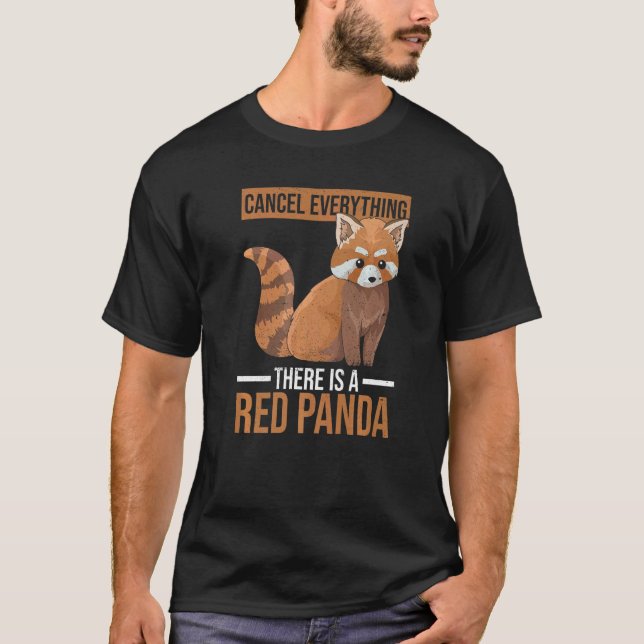 Camiseta Red Panda Quote For A Red Panda (Anverso)