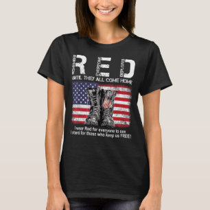 Camiseta RED Recuerdan A Todos Los Desplegados Hasta Que To