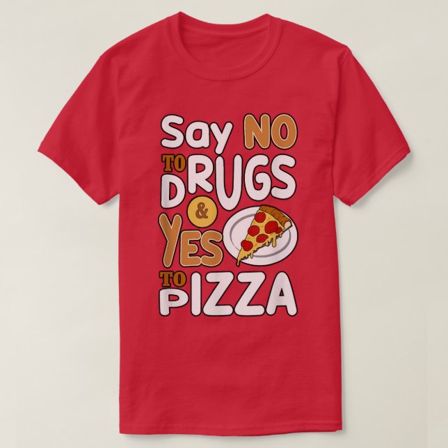 Camiseta Red Ribbon Week Awareness Say No Yes To Pizza For  (Diseño del anverso)