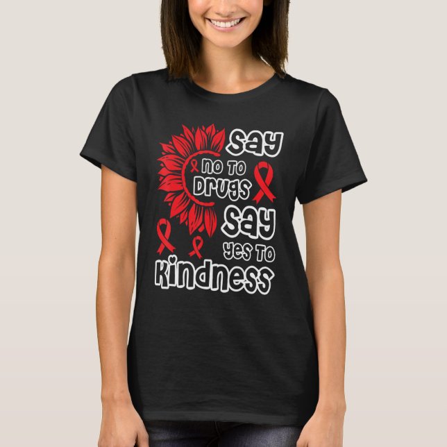 Camiseta Red Ribbon Week Say No To Drugs Say Yes To Kindnes (Anverso)