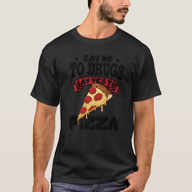 Camiseta Red Ribbon Week Say No To Drugs Say Yes To Pizza   (Anverso)