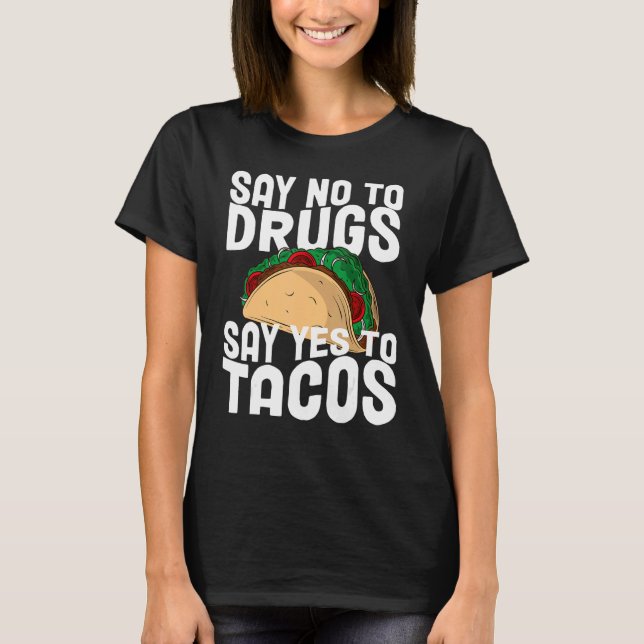 Camiseta Red Ribbon Week Say No To Say Yes To Tacos Taco (Anverso)
