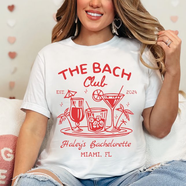Camiseta Red The Bach Club Cocktail Beach Bachelorette (Subido por el creador)