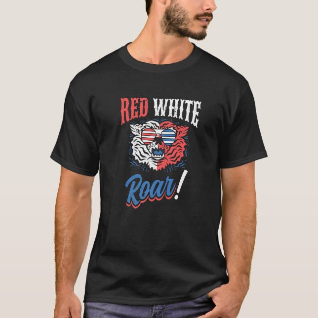 Camiseta Red White and Roar Tiger  Independence 4th of July (Anverso)