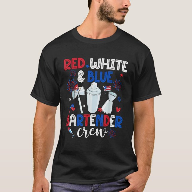 Camiseta Red White Blue Bartender Crew Happy 4th Of July  (Anverso)
