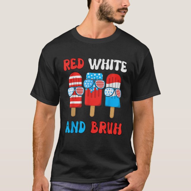 Camiseta Red White Bruh Popsicle 4th July Boy Men Funny Pat (Anverso)