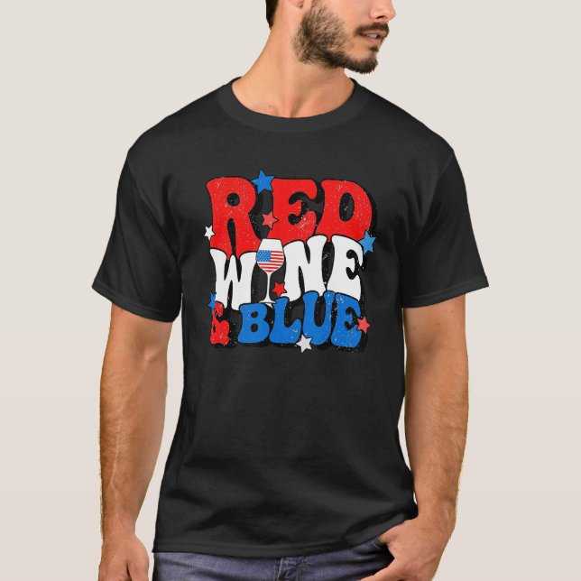 Camiseta Red Wine And Blue 4th Of July Patriotic Independen (Anverso)