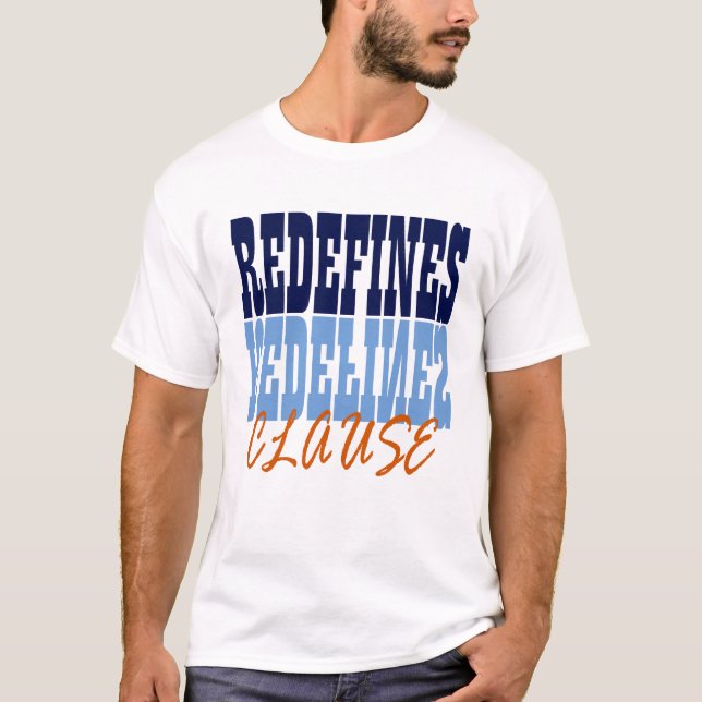 Camiseta Redefine la cláusula en la programación de cobol (Anverso)