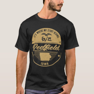 Camiseta Redfield Iowa es donde comienza mi historia