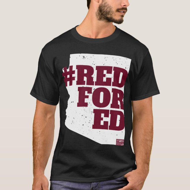 Camiseta REDFORED Arizona Teacher Protest Campaign Educator (Anverso)
