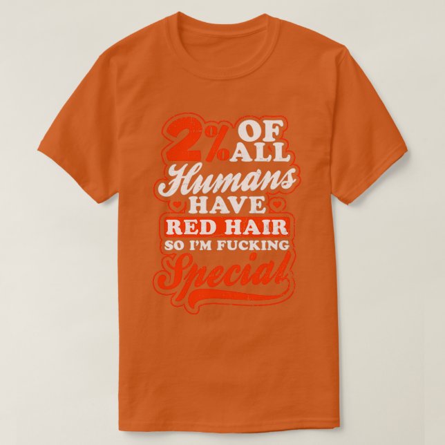Camiseta Redhead Quote Shirt 2 Of All Human Gift (Diseño del anverso)