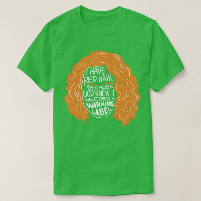 Camiseta Redhead Tengo El Pelo Rojo (Diseño del anverso)
