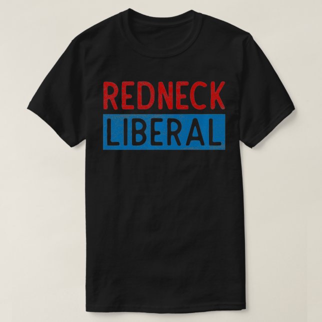 Camiseta Redneck Liberal Premium  (Diseño del anverso)