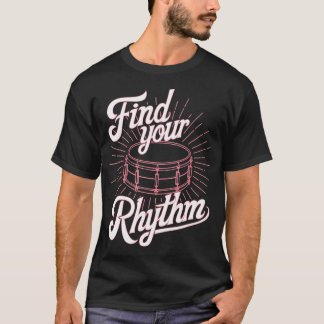 Camiseta Redoblante Find Your Rhythm