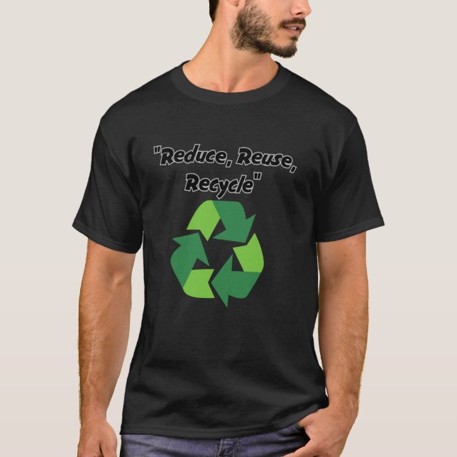 Camiseta Reduce, Reuse, Recycle Eco-Friendly (Anverso)