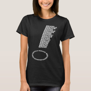 Camiseta Reducir el reciclaje de reutilización