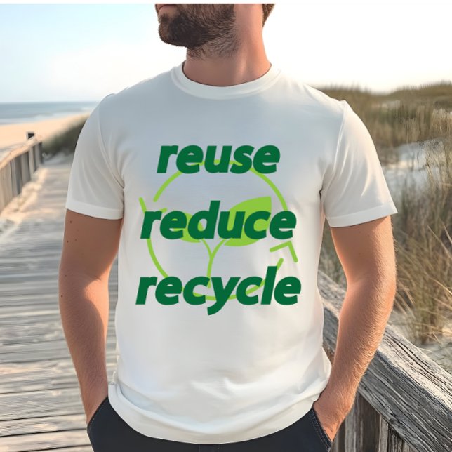 Camiseta Reducir el reciclaje de reutilización (Subido por el creador)