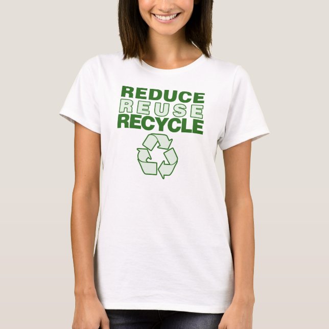 Camiseta Reducir el reciclaje de reutilización (Anverso)