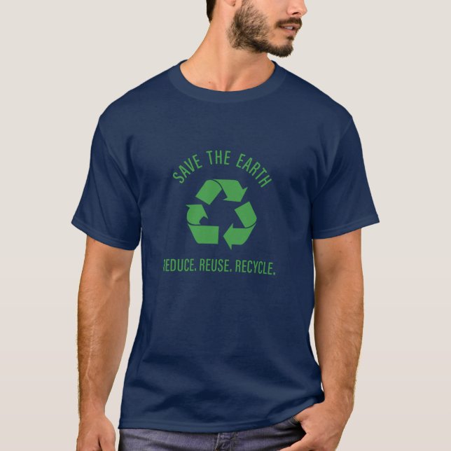 Camiseta Reducir el reciclaje de reutilización salvar la ti (Anverso)