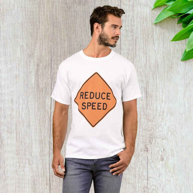 Camiseta Reducir el Rótulo de velocidad por carretera (Subido por el creador)