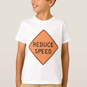 Camiseta Reducir el Rótulo de velocidad por carretera