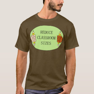 Camiseta Reducir el tamaño de la escuela pública