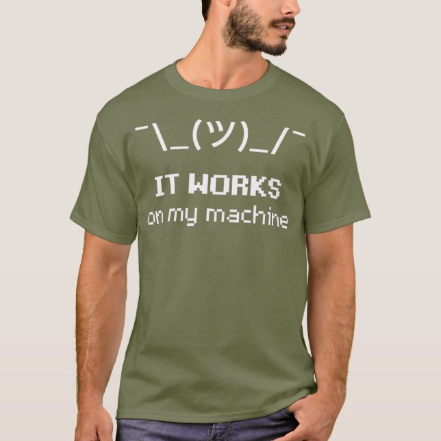 Camiseta Reducir Emoticon ASCII Que Funciona En Mi Máquina (Anverso)