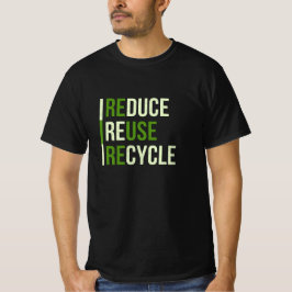 Camiseta Reduzieren, Wiederverwenden, Recyceln Umweltschutz