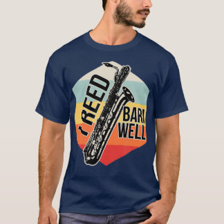 Camiseta Reed Bari Well Baritone Sax Saxophone Player