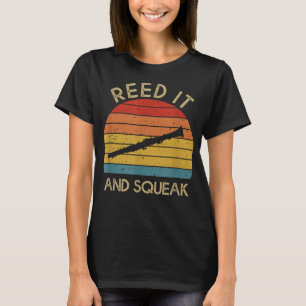 Camiseta Reed It _ Squeak Funny Clarinet Player Clarinetist