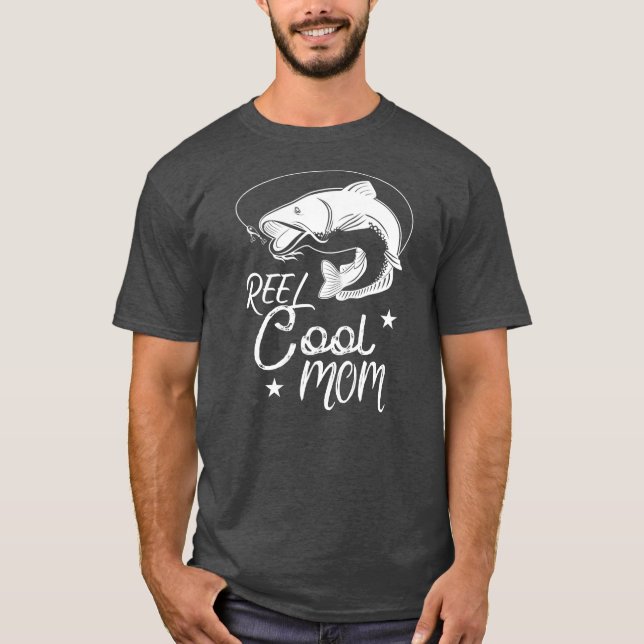 Camiseta Reel Cool Mom Fathers Day Fishing MOM  (Anverso)